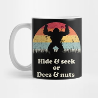 hide and seek or deez nuts ? funny saying deez nuts Mug